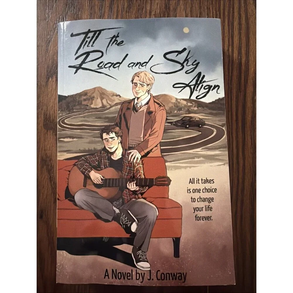 Till The Road And Sky Align By J. Conway SIGNED